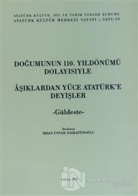 Doğumunun 110. Yıldönümü Dolayısıyle Aşıklardan Yüce Atatürk'e Deyişler
