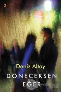 Döneceksen Eğer