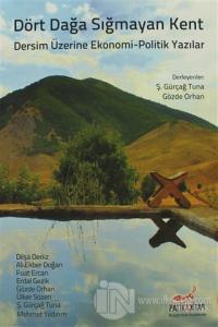 Dört Dağa Sığmayan Kent