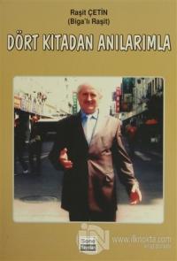 Dört Kıtadan Anılarımla