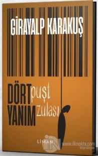 Dört Yanım Puşt Zulası