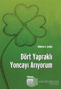 Dört Yapraklı Yoncayı Arıyorum