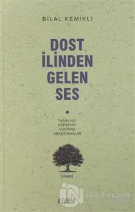 Dost İlinden Gelen Ses