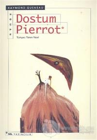 Dostum Pierrot %20 indirimli Raymond Queneau