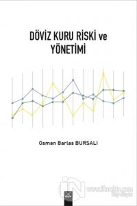 Döviz Kuru Riski ve Yönetimi