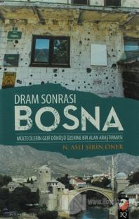 Dram Sonrası Bosna