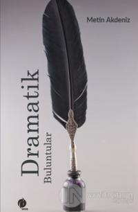 Dramatik Buluntular