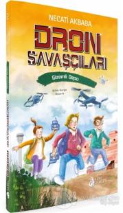 Dron Savaşçıları - Gizemli Depo (Ciltli)