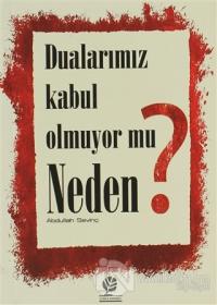 Dualarımız Kabul Olmuyor mu Neden?