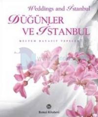 Düğünler ve İstanbul