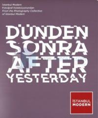 Dünden Sonra - After Yesterday