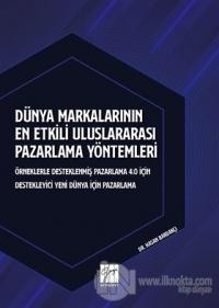 Dünya Markalarının En Etkili Uluslararası Pazarlama Yöntemleri
