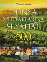 Dünya Mutfaklarına Seyahat (Ciltli)