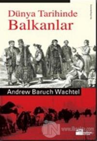 Dünya Tarihinde Balkanlar