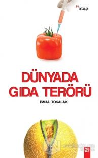 Dünyada Gıda Terörü