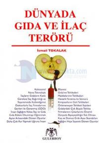 Dünyada Gıda ve İlaç Terörü
