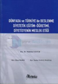 Dünyada ve Türkiye'de Beslenme Diyetetik Eğitim-Öğretimi, Diyetisyenin Meslek Etiği