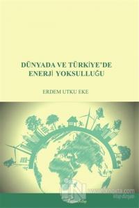 Dünyada ve Türkiye'de Enerji Yoksulluğu
