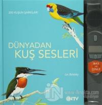 Dünyadan Kuş Sesleri 200 Kuşun Şarkıları (Ciltli)