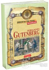 Dünya'ya Yön Veren İnsanlar - Johannes Gutenberg