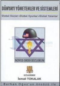 Dünyayı Yönetenler ve Sistemleri