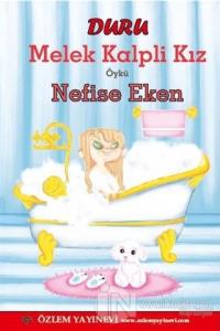 Duru Melek Kalpli Kız