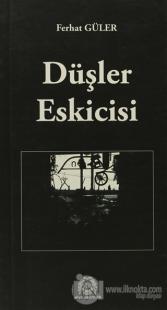 Düşler Eskicisi