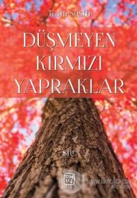 Düşmeyen Kırmızı Yapraklar