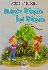Düşün Düşün İyi Düşün