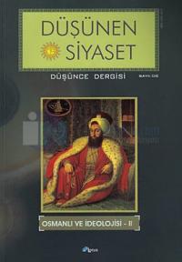 Düşünen Siyaset Düşünce Dergisi Sayı: 8 Osmanlı ve İdeolojisi - 2