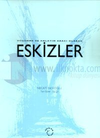 Düşünme ve Anlatım Aracı Olarak Eskizler