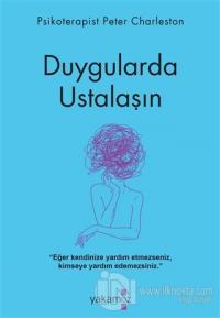 Duygularda Ustalaşın
