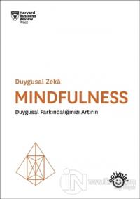 Duygusal Zeka - Mindfulness