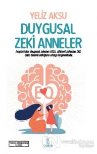 Duygusal Zeki Anneler