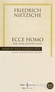 Ecce Homo %23 indirimli Friedrich Wilhelm Nietzsche