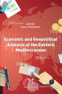 Economic and Geopolitical Analysis of the Eastern Mediterranean