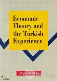 Economic Theory and the Turkish Experience