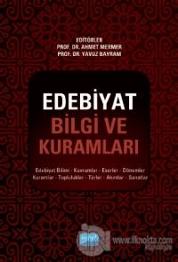 Edebiyat Bilgi ve Kuramları