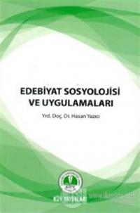 Edebiyat Sosyolojisi ve Uygulamaları