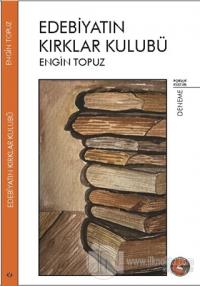 Edebiyatın Kırklar Kulübü