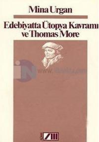 Edebiyatta Ütopya Kavramı ve Thomas More