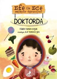 Efe ile Ece Büyüyor Öğreniyor: Doktorda