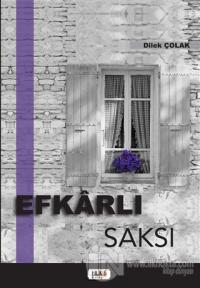 Efkarlı Saksı