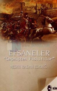 Efsaneler Geçmişten Fısıltılar
