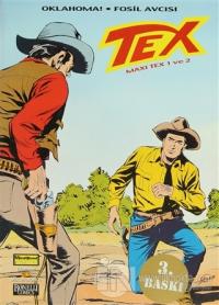 Efsanevi Tex Maceraları Sayı: 4   Maxi Tex 1 ve 2 Oklahoma - Fosil Avcısı