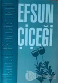 Efsun Çiçeği
