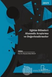 Eğitim Bilimleri Alanında Araştırma ve Değerlendirmeler