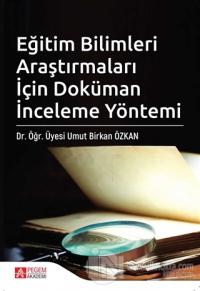 Eğitim Bilimleri Araştırmaları İçin Doküman İnceleme Yöntemi