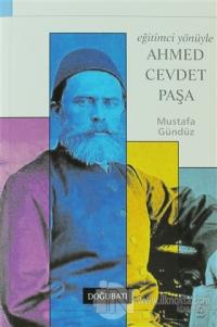 Eğitimci Yönüyle Ahmed Cevdet Paşa