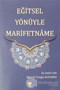 Eğitsel Yönüyle Marifetname